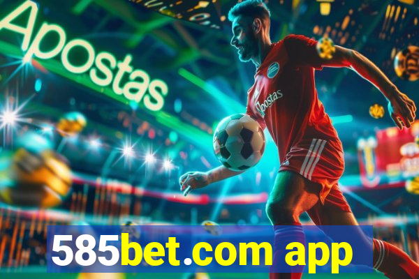 585bet.com app